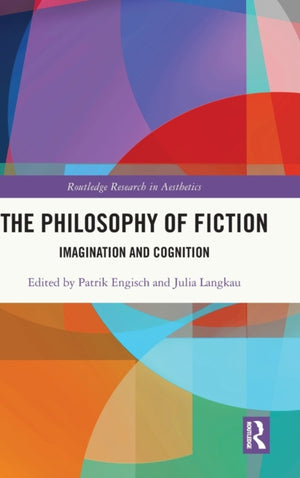 The Philosophy of Fiction