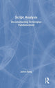 Book cover of: Script Analysis. By: James Bang
