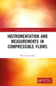 Book cover of: Instrumentation and Measurements in Compressible Flows. By: Mrinal Kaushik