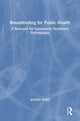 Book cover of: Breastfeeding for Public Health. By: Alison Spiro