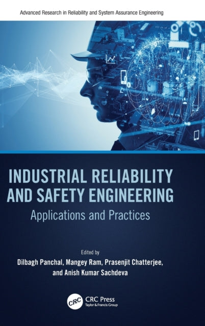 Book cover of: Industrial Reliability and Safety Engineering. By: Dilbagh Panchal