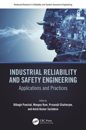 Industrial Reliability and Safety Engineering