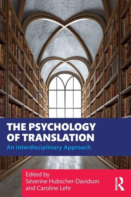 Book cover of: Psychology of Translation. By: Séverine Hubscher-Davidson