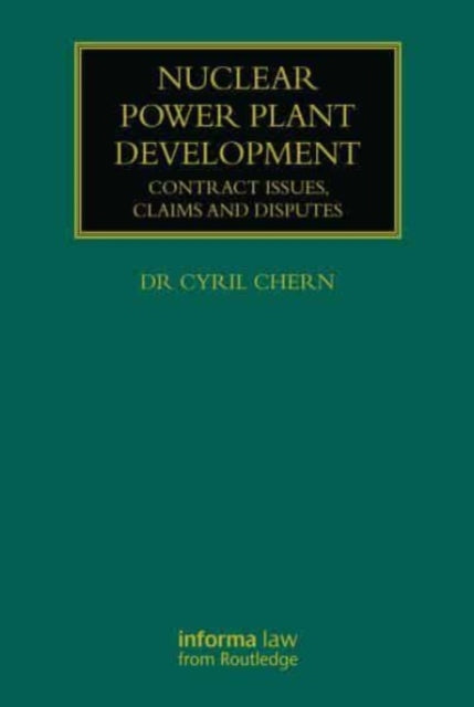 Book cover of: Nuclear Power Plant Development. By: Cyril Chern
