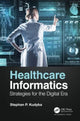 Book cover of: Healthcare Informatics. By: Stephan Kudyba