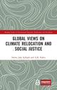 Book cover of: Global Views on Climate Relocation and Social Justice. By: Idowu Jola Ajibade