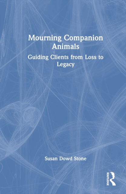 Book cover of: Mourning Companion Animals. By: Susan Dowd Stone
