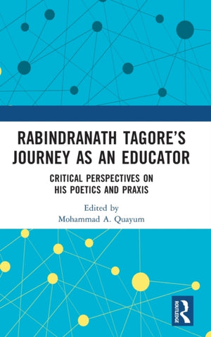 Rabindranath Tagore’s Journey as an Educator