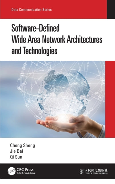 Book cover of: Software-Defined Wide Area Network Architectures and Technologies. By: Cheng Sheng