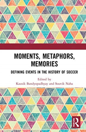 Moments, Metaphors, Memories