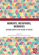 Book cover of: Moments, Metaphors, Memories. By: Kausik Bandyopadhyay