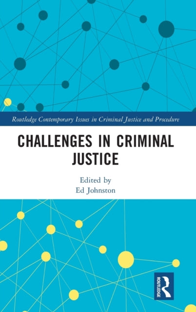 Book cover of: Challenges in Criminal Justice. By: Ed Johnston