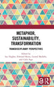 Book cover of: Metaphor, Sustainability, Transformation. By: Ian Hughes
