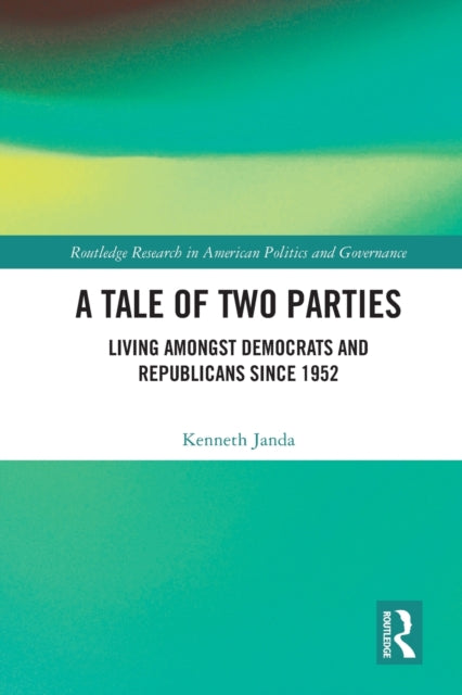 Book cover of: Tale of Two Parties. By: Kenneth Janda