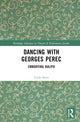 Book cover of: Dancing with Georges Perec