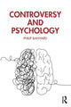 Book cover of: Controversy and Psychology. By: Philip Banyard