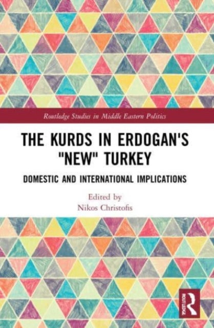 Book cover of: Kurds in Erdogan's "New" Turkey. By: Nikos Christofis