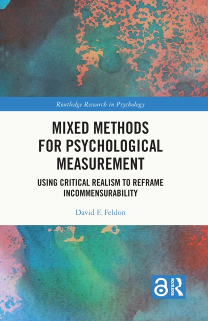Book cover of: Mixed Methods for Psychological Measurement. By: David F. Feldon