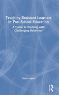 Teaching Resistant Learners in Post-School Education