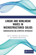Linear and Nonlinear Waves in Microstructured Solids
