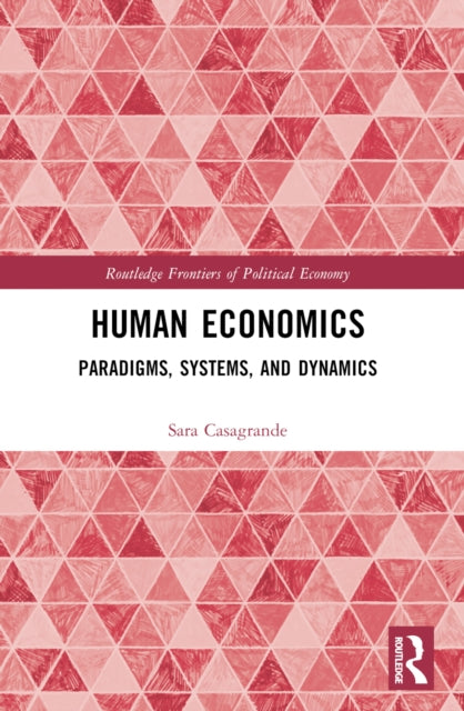 Book cover of: Human Economics. By: Sara Casagrande