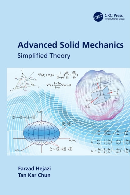 Book cover of: Advanced Solid Mechanics. By: Farzad Hejazi