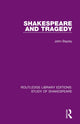 Book cover of: Shakespeare and Tragedy. By: John Bayley