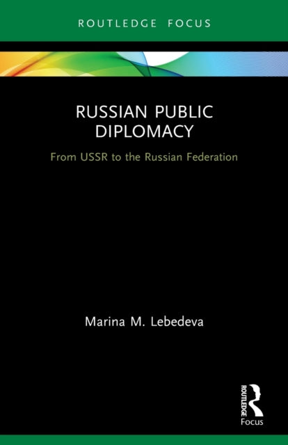 Book cover of: Russian Public Diplomacy. By: Marina M. Lebedeva