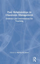 Book cover of: Peer Relationships in Classroom Management. By: Martin Heywood Jones