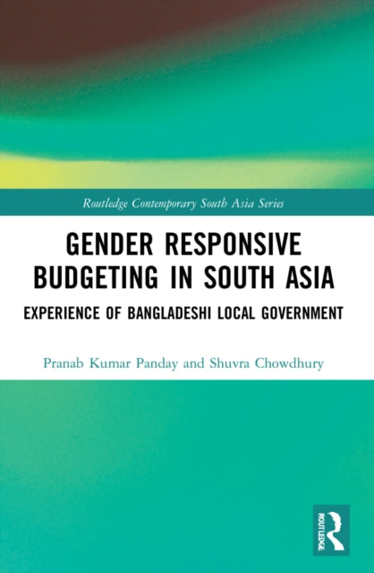 Book cover of: Gender Responsive Budgeting in South Asia. By: Pranab Kumar Panday