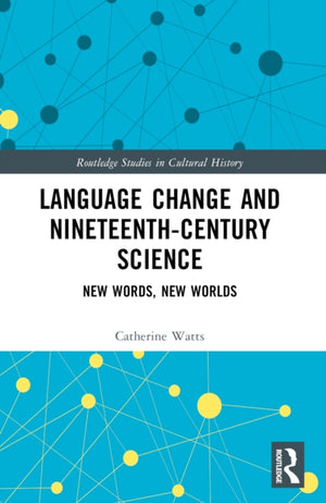 Language Change and Nineteenth-Century Science