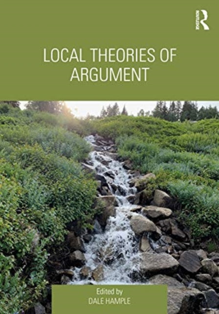 Book cover of: Local Theories of Argument. By: Dale Hample