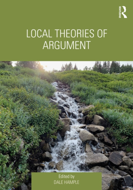 Book cover of: Local Theories of Argument. By: Dale Hample