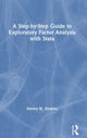 Book cover of: Step-by-Step Guide to Exploratory Factor Analysis with Stata. By: Marley W. Watkins