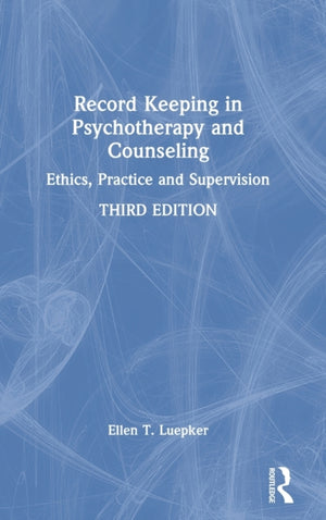 Record Keeping in Psychotherapy and Counseling
