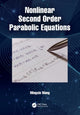 Book cover of: Nonlinear Second Order Parabolic Equations. By: Mingxin Wang