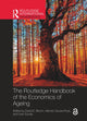Book cover of: Routledge Handbook of the Economics of Ageing. By: David E. Bloom