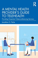 Book cover of: Mental Health Provider's Guide to Telehealth. By: Jonathan Perle