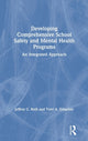 Book cover of: Developing Comprehensive School Safety and Mental Health Programs. By: Jeffrey C. Roth