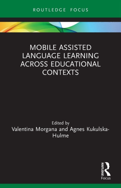 Book cover of: Mobile Assisted Language Learning Across Educational Contexts. By: Valentina Morgana