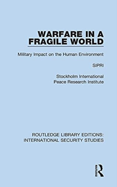 Book cover of: Warfare in a Fragile World. By: Stockholm International Peace Research Institute Staff