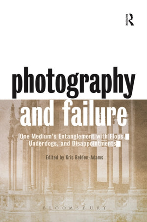 Photography and Failure