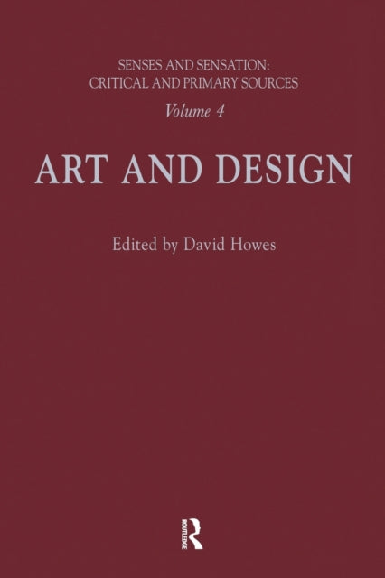 Book cover of: Senses and Sensation: Vol 4. By: David Howes