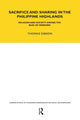Book cover of: Sacrifice and Sharing in the Philippine Highlands. By: Thomas Gibson