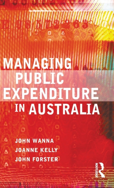 Book cover of: Managing Public Expenditure in Australia. By: John Wanna