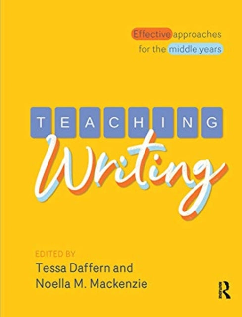 Book cover of: Teaching Writing. By: Tessa Daffern