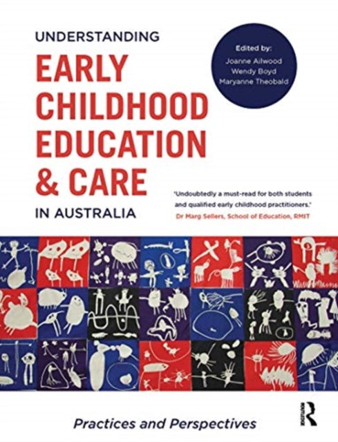 Book cover of: Understanding Early Childhood Education and Care in Australia. By: Joanne Ailwood