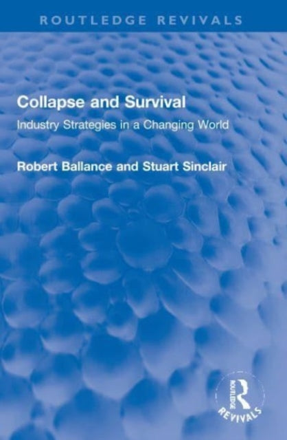 Book cover of: Collapse and Survival. By: Robert Ballance