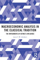 Book cover of: Macroeconomic Analysis in the Classical Tradition. By: James C. W. Ahiakpor