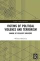 Book cover of: Victims of Political Violence and Terrorism. By: William McGowan